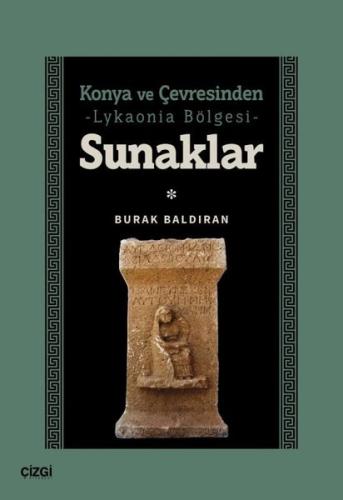 Konya ve Çevresinden Lykaonia Bölgesi - Sunaklar