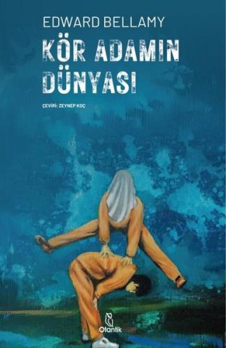 Kör Adamın Dünyası