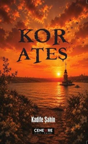 Kor Ateş | Kitap Ambarı