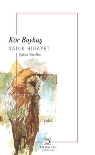 Kör Baykuş | Kitap Ambarı