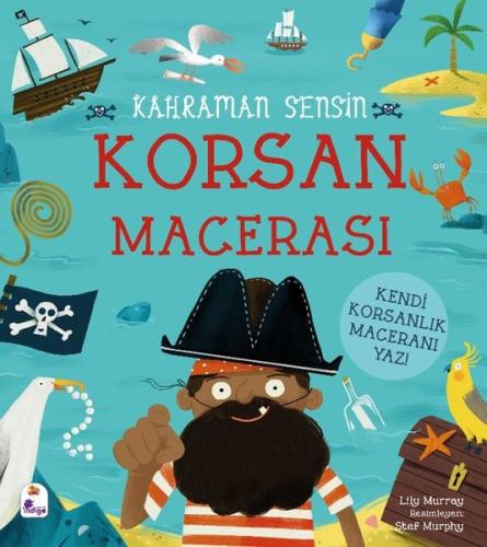 Korsan Macerası - Kahraman Sensin