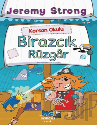 Korsan Okulu: Birazcık Rüzgar | Kitap Ambarı