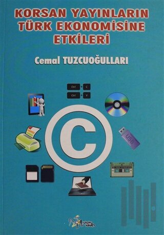 Korsan Yayınlarının Türk Ekonomisine Etkileri