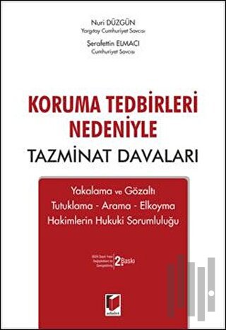 Koruma Tedbirleri Nedeniyle Tazminat Davaları