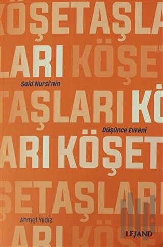 Köşe Taşları Said Nursi'nin Düşünce Evreni | Kitap Ambarı