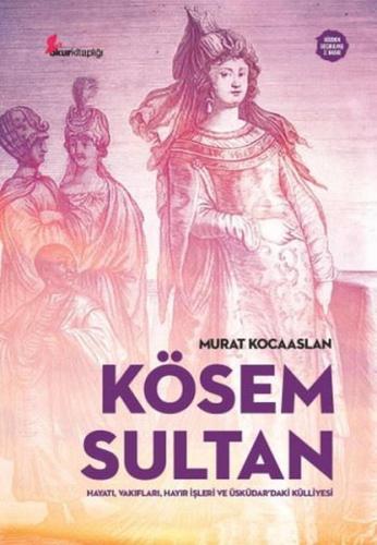 Kösem Sultan | Kitap Ambarı