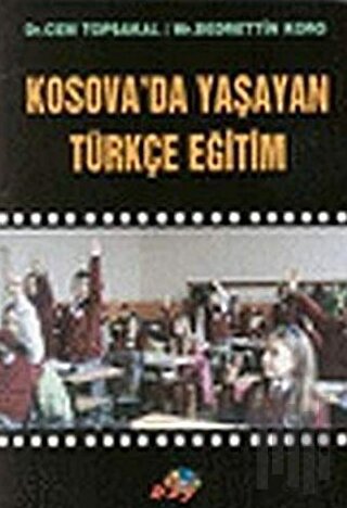 Kosova'da Yaşayan Türkçe Eğitim