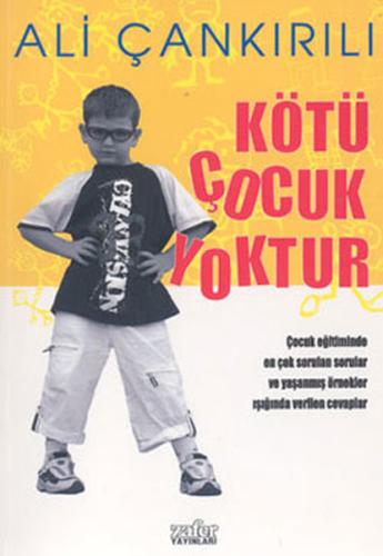 Kötü Çocuk Yoktur | Kitap Ambarı