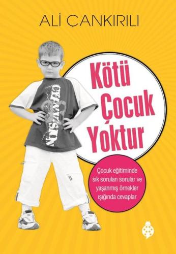 Kötü Çocuk Yoktur | Kitap Ambarı