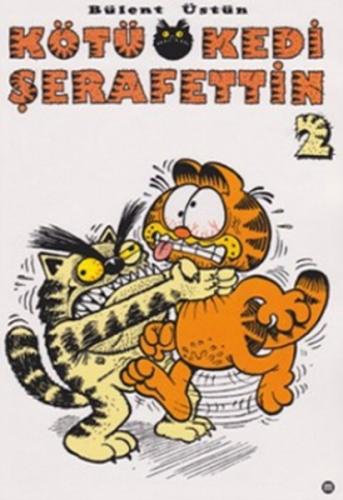 Kötü Kedi Şerafettin - 2