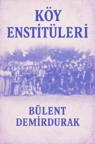 Köy Enstitüleri | Kitap Ambarı