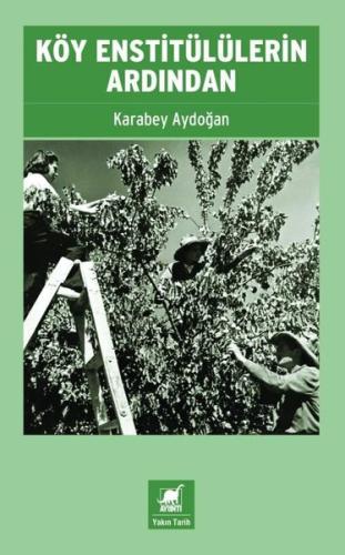 Köy Enstitülülerin Ardından