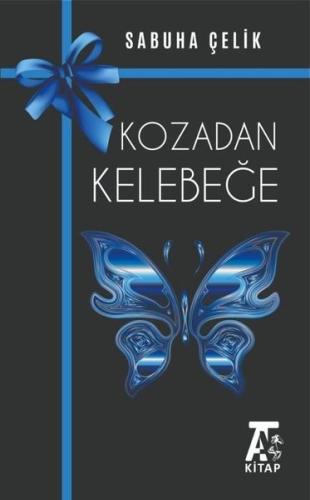 Kozadan Kelebeğe
