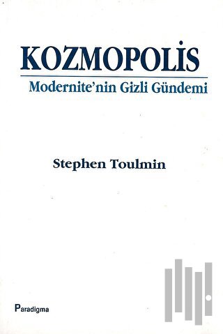 Kozmopolis Modernite’nin Gizli Gündemi