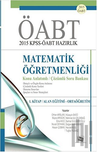KPSS-ÖABT 2015 Hazırlık Matematik Öğretmenliği / 1. Kitap : Alan Eğitimi - Ortaöğretim