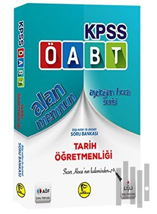 KPSS ÖABT Alan Memnun Tarih Öğretmenliği Bilgi Notları İle Destekli Soru Bankası