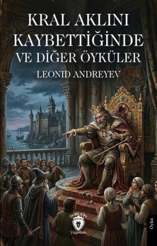 Kral Aklını Kaybettiğinde ve Diğer Öyküler | Kitap Ambarı