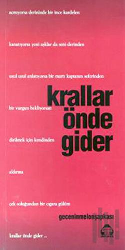 Krallar Önde Gider
