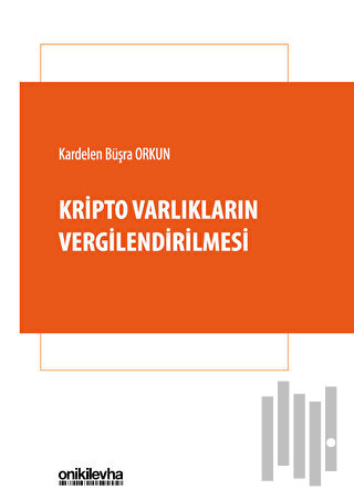 Kripto Varlıkların Vergilendirilmesi