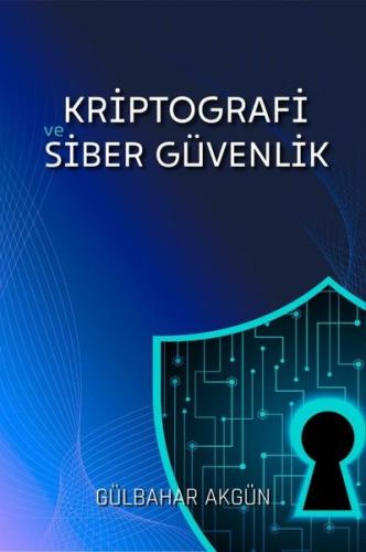Kriptografi ve Siber Güvenlik (Ciltli) | Kitap Ambarı