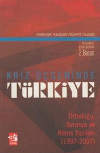 Kriz Üçgeninde Türkiye | Kitap Ambarı