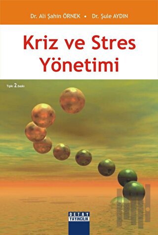 Kriz ve Stres Yönetimi