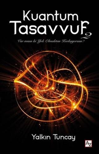 Kuantum Tasavvuf - 2