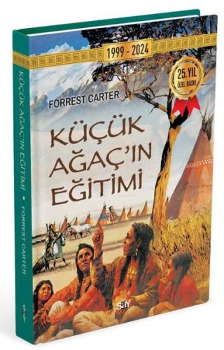 Küçük Ağaç'ın Eğitimi - İplik Dikişli (Ciltli)