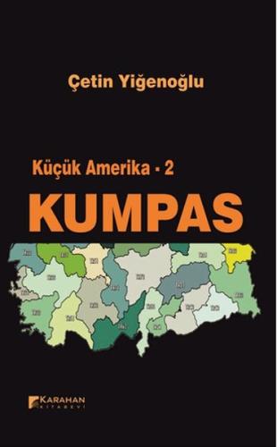 Küçük Amerika 2 - Kumpas