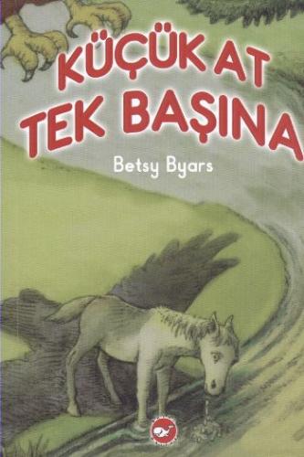 Küçük At Tek Başına (2. Kitap)