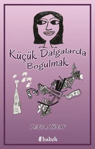Küçük Dalgalarda Boğulmak