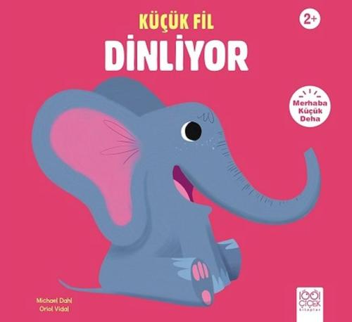 Küçük Fil Dinliyor | Kitap Ambarı