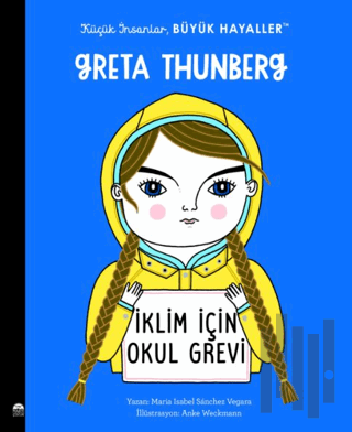 Küçük İnsanlar Büyük Hayaller - Greta Thunberg
