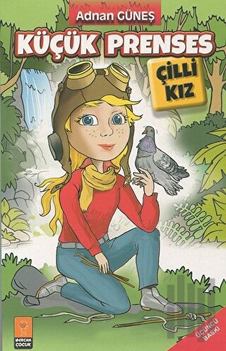 Küçük Prenses - Çilli Kız