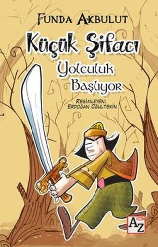 Küçük Şifacı - Yolculuk Başlıyor | Kitap Ambarı