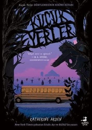 Küçük Yerler - Dörtlemenin Birinci Kitabı