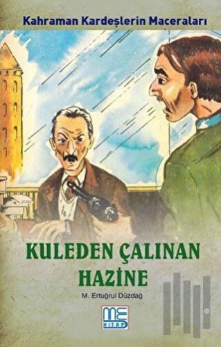 Kuleden Çalınan Hazine