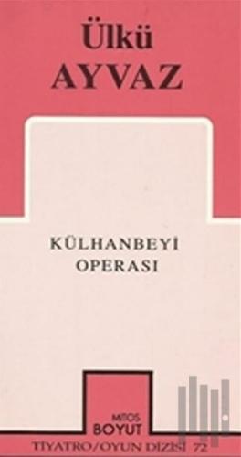 Külhanbeyi Operası