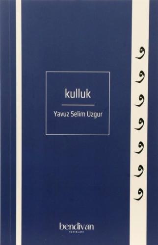 Kulluk (Ciltli) | Kitap Ambarı