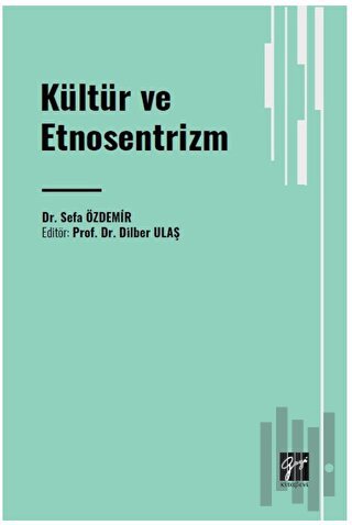 Kültür ve Etnosentrizm