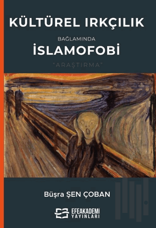 Kültürel Irkçılık Bağlamında İslamofobi