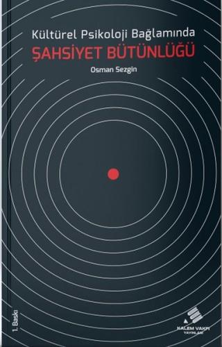 Kültürel Psikoloji Bağlamında Şahsiyet Bütünlüğü