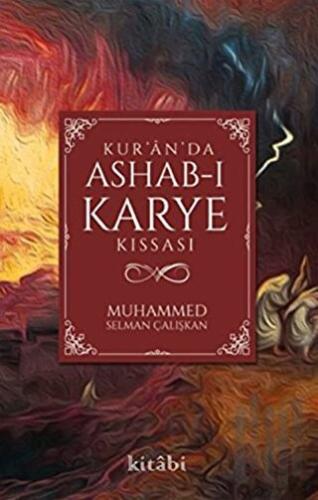 Kur’an’da Ashab-ı Karye Kıssası