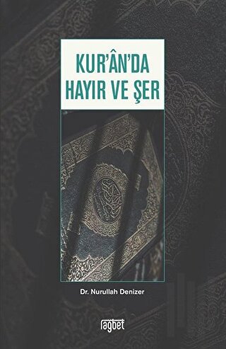 Kur’an’da Hayır ve Şer