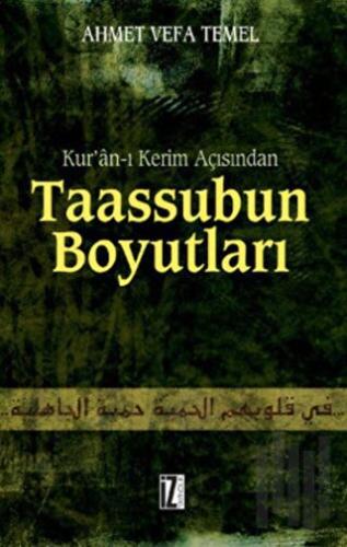 Kur’an-ı Kerim Açısından Taassubun Boyutları