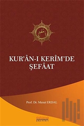 Kur’an-ı Kerim’de Şefaat