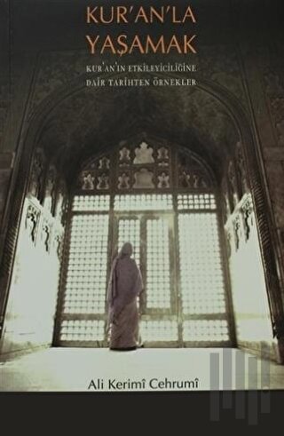 Kur’an’la Yaşamak