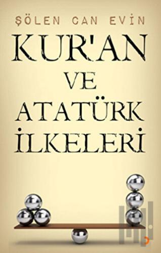 Kur’an ve Atatürk İlkeleri