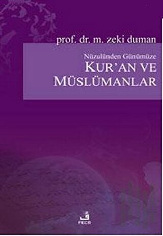Kur’an ve Müslümanlar