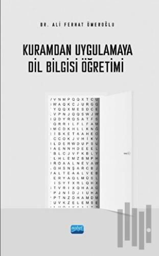 Kuramdan Uygulamaya Dil Bilgisi Öğretimi
